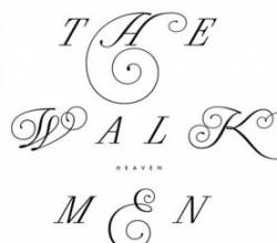 The Walkmen : Heaven